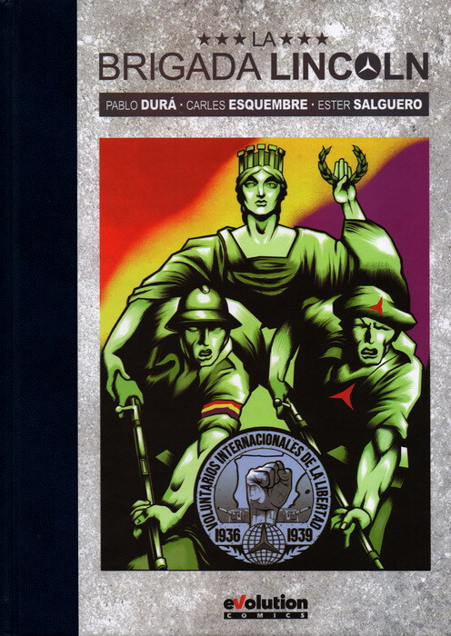 Cover of the comic book "Lincoln Brigade"